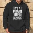 It's A Shah Thing You Wouldn't Understand Family Name Hoodie Lifestyle