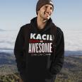 Kacie Is Awesome Family Friend Name Hoodie Lifestyle