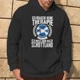 Keine Therapie Ich Muss Nur Nach Scotland Kapuzenpullover Lebensstil