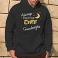 Kiss Your Chef Graphic For Cooks Hoodie Lifestyle