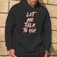 Let Me Talk To Ya Simple Saying Red And White Hoodie Lifestyle