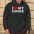 I Love My Eddie I Heart My Eddie Hoodie Lifestyle