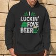 I Luckin' Fove Beer St Patty's Day Love Drink Party Hoodie Lifestyle