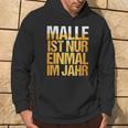 Mallorca Party Malle Ist Nur Einmal Im Jahr Hoodie Lebensstil