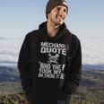 Mechanic Car Guy Mechanic Quote Hoodie Lifestyle