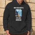 Mir Reichts Ich Geh Angeling Mir Reichts Ich S Hoodie Lebensstil