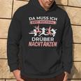 Muss Nochmal Drüber Nachtanzen Dancer Dance Hoodie Lebensstil