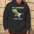 No Armbar For You Jiu Jitsu Dinosaur Hoodie Lifestyle