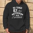 No Tengo 67 Años Tengo 18 Con 49 De Experiencia Cumpleaños Sudadera Estilo de vida