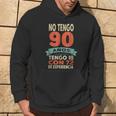 No Tengo 90 Años Tengo 18 Con 72 De Experiencia Divertido Sudadera Estilo de vida