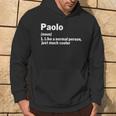 Paolo Definition Personalisierter Name Lustige Geschenkidee Paolo Kapuzenpullover Lebensstil