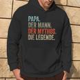 Papa Der Mann The Mythos The Legend Kapuzenpullover Lebensstil