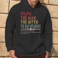 Papa The Man The Myth The Bad Influence He Knows Everything Hoodie Lifestyle