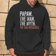 Papaw The Man The Myth The Bad Influence Father's Day Papaw Hoodie Lifestyle