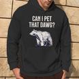 Can I Pet That Dawg Bear Meme Southern Accent Hoodie Lifestyle