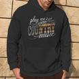 Play Me Some Country Music Vintage Western Festival American Hoodie Lifestyle