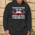 Polnischer Papa Polenateratertag Pole Polnisches Kapuzenpullover Lebensstil