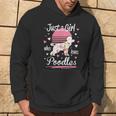 Poodle Just A Girl Who Loves Poodles Hoodie Lifestyle