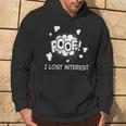 Poof I Lost Interest Adhd Sarcastic Hoodie Lifestyle