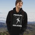 Problem-Solving-Climber Rock-Climbing-Bouldering-Pun Hoodie Lifestyle