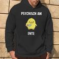 Psychisch Am Ente Fun Hoodie Lebensstil