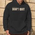 Push Yourself To The Limit Don't Quit Motivational Hoodie Lifestyle