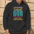 The Reason I'm Old And Wise Is Because God Protected Me Hoodie Lifestyle