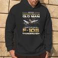 Republic F-105 Thunderchief F105 Jet F-105D F 105 Thud Pilot Hoodie Lifestyle