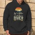 Retro Kayaking Life Is Better On The River Hoodie Lifestyle