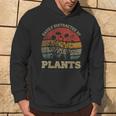 Retro Vintage Easily Distracted By Plants For Plants Lover Hoodie Lifestyle