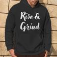 Rise & Grind Hard Working Businesswoman Entrepreneur Boss Hoodie Lifestyle