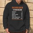 Roofer Hourly Party Saying Handwerker Im Einsatz Handwerk Hoodie Lebensstil