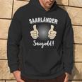 Saarländer Saarländd Saarländer S Hoodie Lebensstil