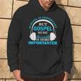School Is Important But Gospel Music Is More Importanter Hoodie Lifestyle