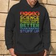 Science Lover Science Teacher Science Is Real Science Hoodie Lifestyle