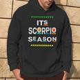 Scorpio Birthday October November Its Leo Season Fun Saying Hoodie Lifestyle