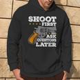 Shoot First Ask Questions Later Hoodie Lifestyle