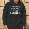 Skipping School Solar Eclipse 2024 Student Totality Science Hoodie Lifestyle