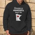 Someone In Minnesota Loves Me Minnesota Mn Hoodie Lifestyle