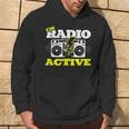 Soy Radio Active Para Un Operador De Radio Radio Divertido Jamón Radio Sudadera Estilo de vida