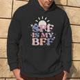 Spf Is My Bff Sunscreen Skincare Esthetician Hoodie Lifestyle