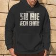 Su Bie Iech Ehm Vogtländisch Original Vogtland Hoodie Lebensstil