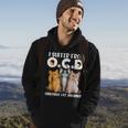 I Suffer From Obsessive Cat Disorder Pet Lovers Hoodie Lifestyle