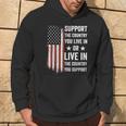 Support The Country You Live In The Country You Support Usa Hoodie Lifestyle