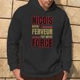 Supporter De Nice Notre Ferveur Fait Notre Force Niçois Fier Sweat à capuche Lifestyle