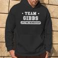 Team Gibbs Lifetime Membership Family Last Name Hoodie Lifestyle