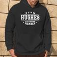 Team Hughes Lifetime Member Proud Family Name Surname Hoodie Lifestyle