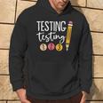 Testing Day Testing Testing 123 Cute Test Day Hoodie Lifestyle