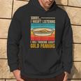 I Was Thinking About Gold Panning Gold Panner Vintage Hoodie Lifestyle