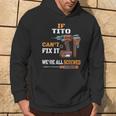 Tito Fix ItHandyman Pinoy Filipino Hoodie Lifestyle